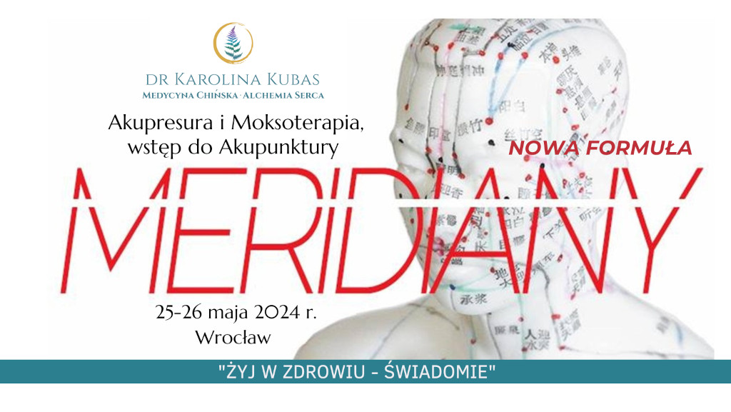 Meridiany nowa formuła - kurs dr Karoliny Kubas