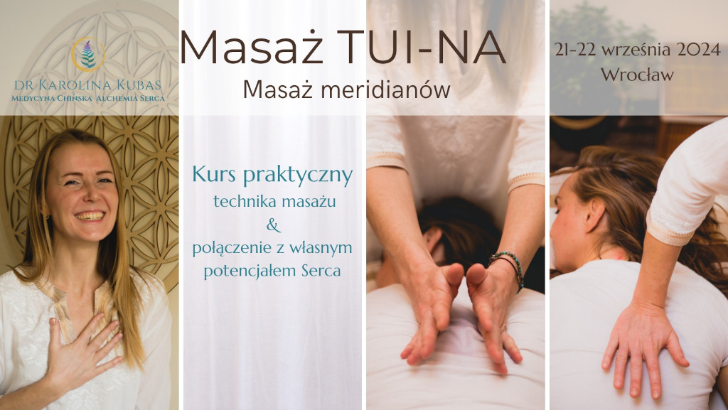 Masaż Tuina. Masaż Meridianów Karolina Kubas