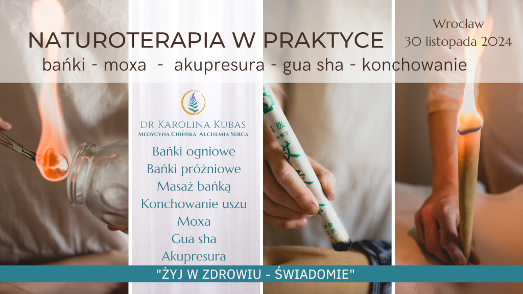 NATUROTERAPIA W PRAKTYCE listopad 2024 dr Karolina Kubas